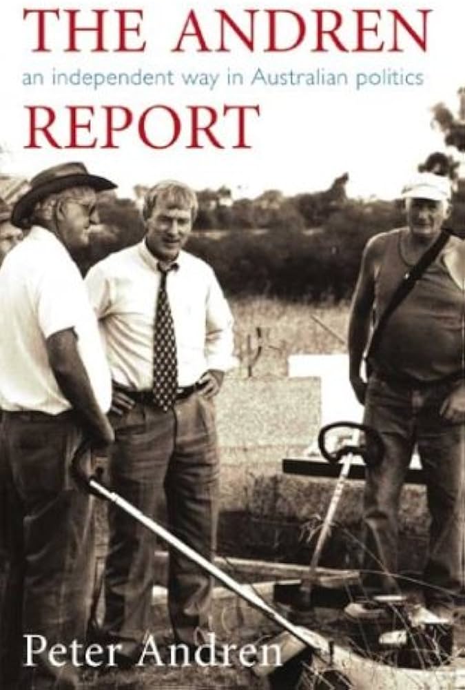 The Andren Report: An independent way into Australian politics